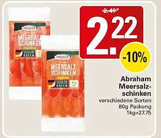 Abraham Meersalz-schinken verschiedene Sorten 80g Packung 1kg=27.75