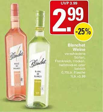 Blanchet Wein verschiedene Sorten, Frankreich, trocken, halbtrocken oder lieblich, 0,75 ltr. Flasche