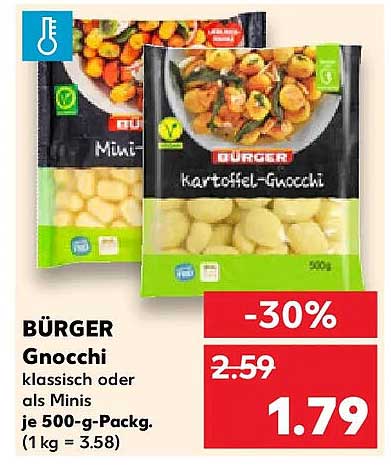 BÜRGER Gnocchi klassisch oder als Minis je 500-g-Packg. (1 kg = 3,58)