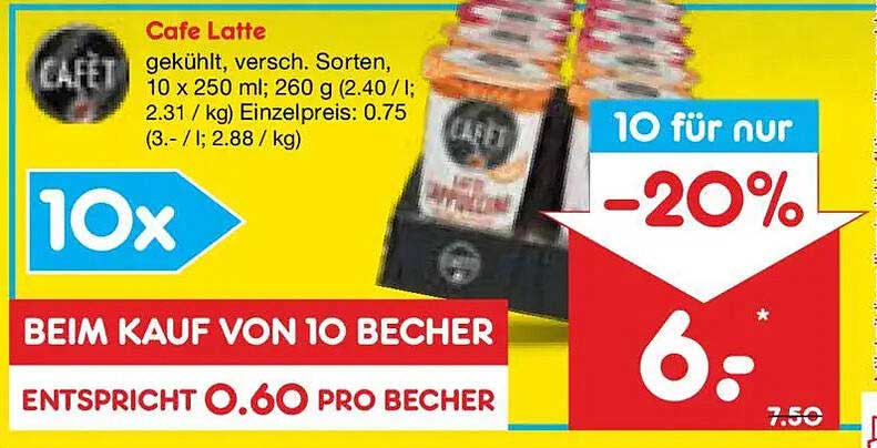 Cafe Latte gekühlt, versch. Sorten, 10 x 250 ml; 260 g (2.40 / l; 2.31 / kg) Einzelpreis: 0.75 (3.- / l; 2.88 / kg)