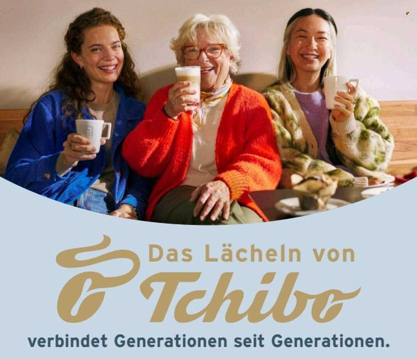 Das Lächeln von Tchibo verbindet Generationen seit Generationen.