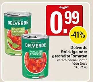 Delverde Stückige oder geschälte Tomaten verschiedene Sorten 400g Dose 1kg=2.48