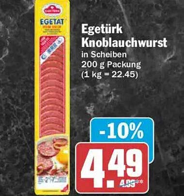 Egetürk Knoblauchwurst in Scheiben 200 g Packung (1 kg = 22.45)