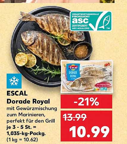 ESCAL Dorade Royal mit Gewürzmischung zum Marinieren, perfekt für den Grill je 3 - 5 St. = 1,035-kg-Packg. (1 kg = 10.62)