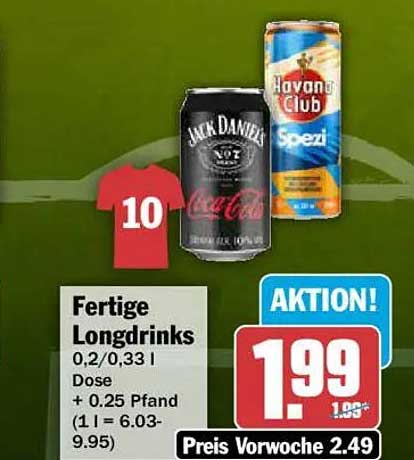 Fertige Longdrinks 0,2/0,33 l Dose + 0.25 Pfand (1 l = 6.03-9.95)