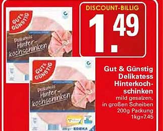 Gut & Günstig Delikatess Hinterkochschinken mild gesalzen, in großen Scheiben, 200g Packung