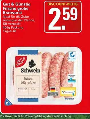 Gut & Günstig Frische grobe Bratwurst ideal für die Zubereitung in der Pfanne, SB-verpackt 400g Packung 1kg=6,48