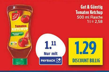 Gut & Günstig Tomaten Ketchup 500 ml Flasche 1 l = 2,58