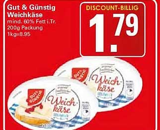 Gut & Günstig Weichkäse