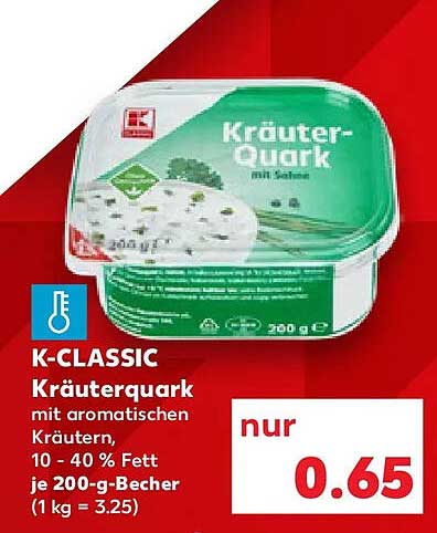 K-CLASSIC Kräuterquark mit aromatischen Kräutern, 10 - 40 % Fett je 200-g-Becher (1 kg = 3.25)