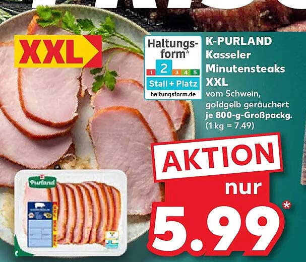 K-PURLAND Kasseler Minutensteaks XXL vom Schwein, goldgelb geräuchert je 800-g-Großpack. (1 kg = 7.49)