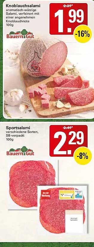 Knoblauchsalami aromatisch-würzig Salami, verfeinert mit einer angenehmen Knoblauchnote 100g