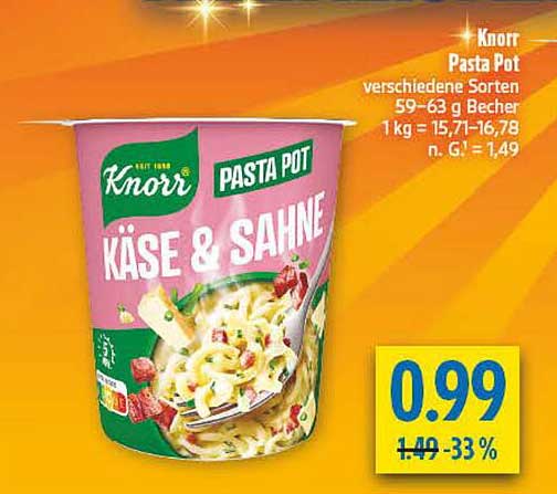 Knorr Pasta Pot KÄSE & SAHNE verschiedene Sorten 59-63 g Becher 1 kg = 15,71-16,78 n. G.= 1,49