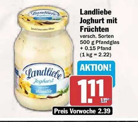 Landliebe Joghurt mit Früchten versh. Sorten 500 g Pfandglas + 0.15 Pfand (1 kg = 2.22)