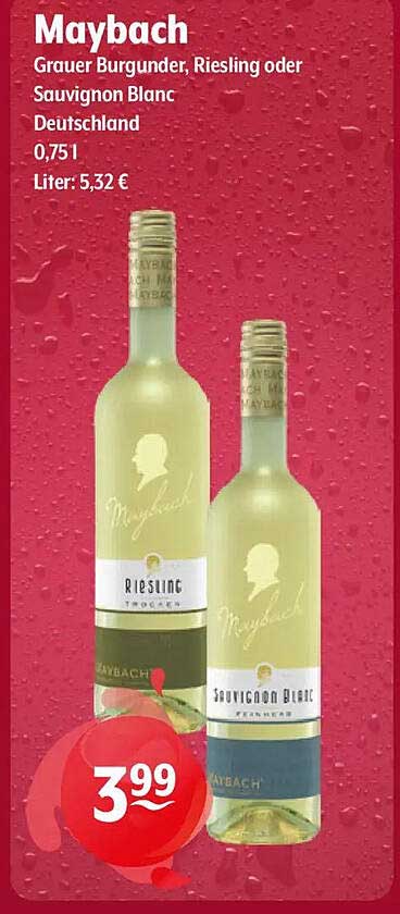 Maybach Grauer Burgunder, Riesling oder Sauvignon Blanc Deutschland 0,75l Liter: 5,32 €