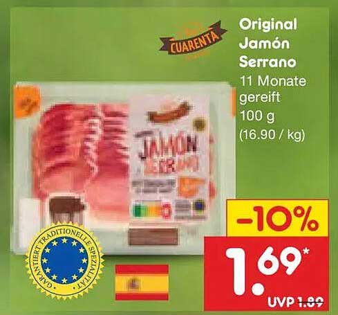 Original Jamón Serrano 11 Monate gereift 100 g (16.90 / kg)