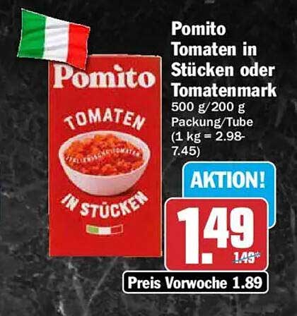 Pomito Tomaten in Stücken oder Tomatenmark 500 g/200 g Packung/Tube (1 kg = 2.98-7.45)
