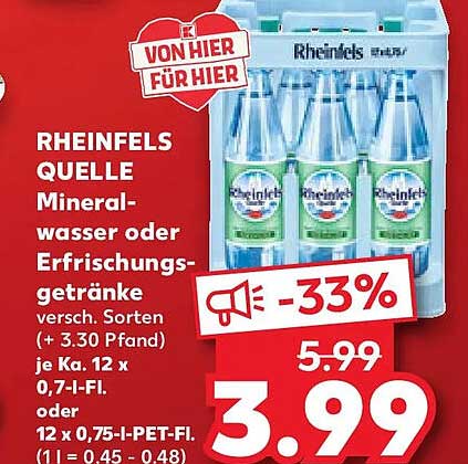 RHEINFELS QUELLE Mineralwasser oder Erfrischungsgetränke versch. Sorten (+ 3.30 Pfand) je Ka. 12 x 0,7-l-Fl. oder 12 x 0,75-l-PET-Fl. (1 l = 0.45 - 0.48)