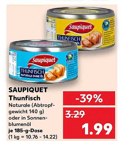 SAUPIQUET Thunfisch Naturale (Abtropfgewicht 140 g) oder in Sonnenblumenöl je 185-g-Dose