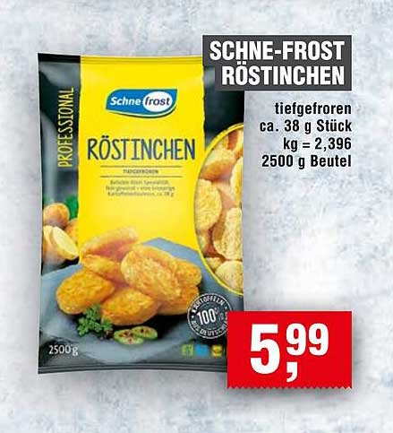 SCHNE-FROST RÖSTINCHEN