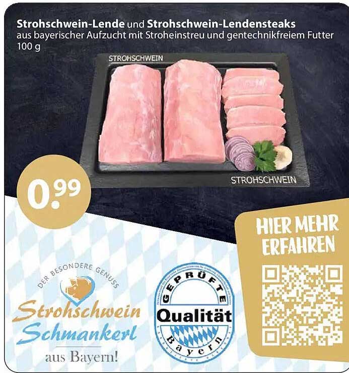 Strohschwein-Lende und Strohschwein-Lendensteaks aus bayerischer Aufzucht mit Strohstreu und gentechnikfreiem Futter 100 g