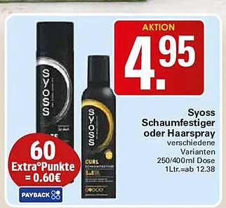 Syoss Schaumfestiger oder Haarspray verschiedene Varianten 250/400ml Dose 1Ltr.=ab 12.38
