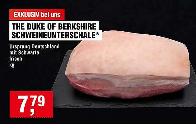 THE DUKE OF BERKSHIRE SCHWEINEUNTERSCHALE*