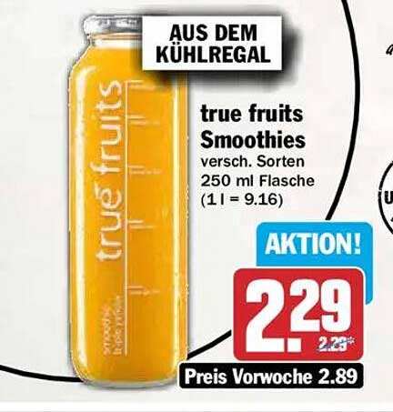 true fruits Smoothies versch. Sorten 250 ml Flasche (1 l = 9.16)