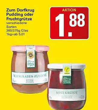 Zum Dorfkrug Pudding oder Fruchtgrütze