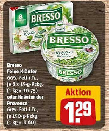 Bresso Feine Kräuter 60% Fett i.Tr. 8 x 15 g Pckg. oder Kräuter der Provence 60% Fett i.Tr. 150 g Pckg.