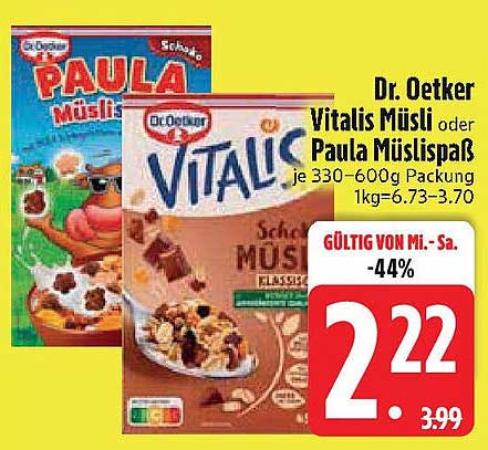 Dr. Oetker Vitalis Müsli oder Paula Müslispß - 44% Rabatt!