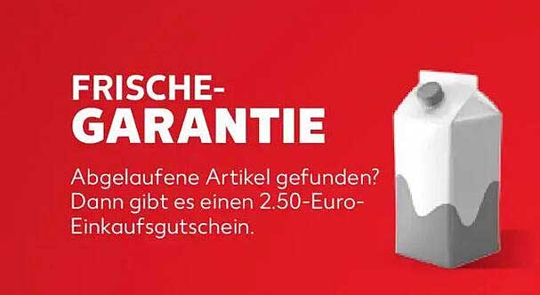Frischegarantie mit 2,50-Euro-Einkaufs Gutschein