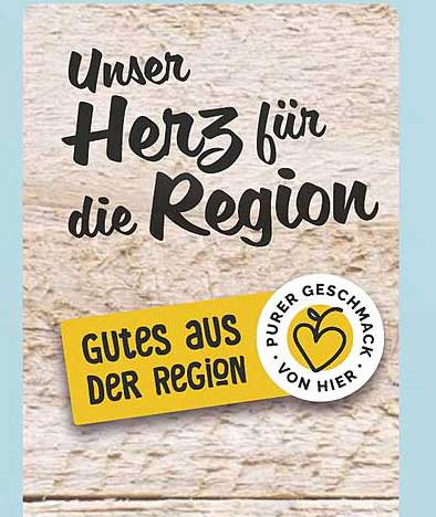 Gutes aus der Region - Unser Herz für die Region