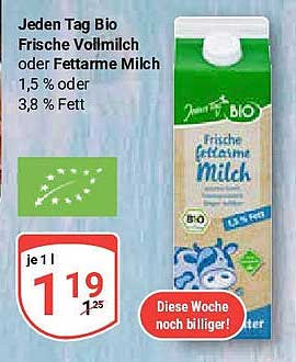 Jeden Tag Bio Frische Vollmilch oder Fettarme Milch 1,5 % oder 3,8 % Fett