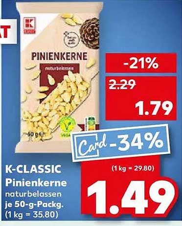 K-CLASSIC Pinienkerne naturbelassen je 50-g-Pack.