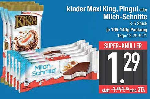 kinder Maxi King, Pinguí oder Milch-Schnitte – 3-5 Stück