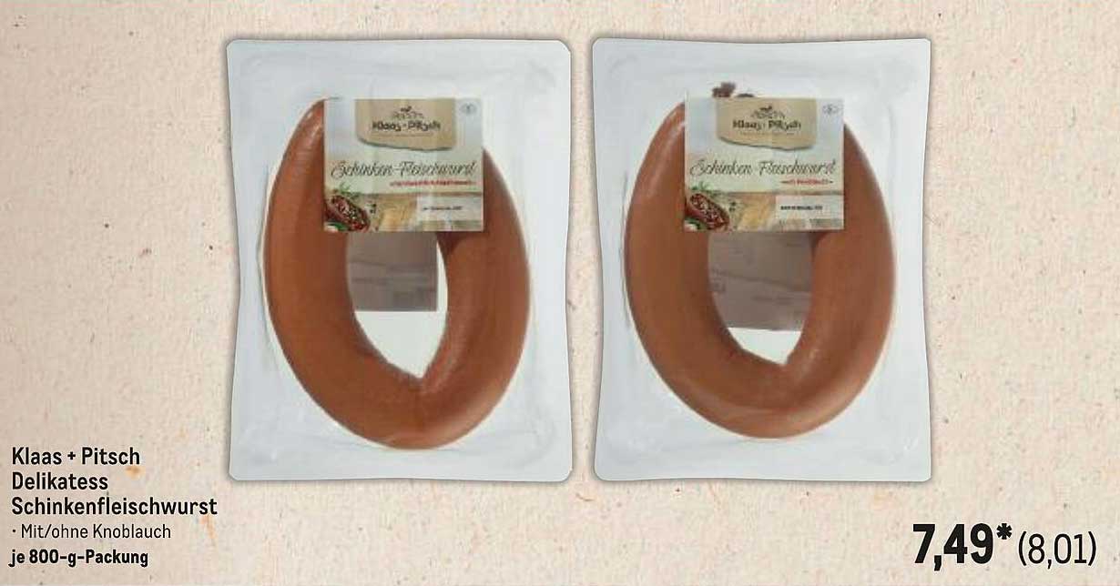 Klaas + Pitsch Delikatess Schinkenfleischwurst Mit/Ohne Knoblauch je 800-g-Packung