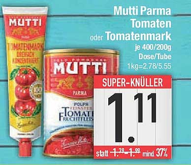 Mutti Parma Tomaten oder Tomatenmark je 400/200 Dose/Tube