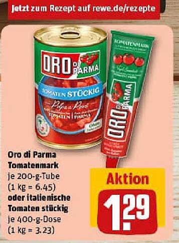 Oro di Parma Tomatenmark 200-g-Tube oder italienische Tomaten stückig 400-g-Dose