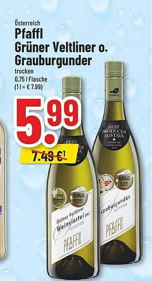 Pfaffl Grüner Veltliner oder Grauburgunder 0,75 L Flasche