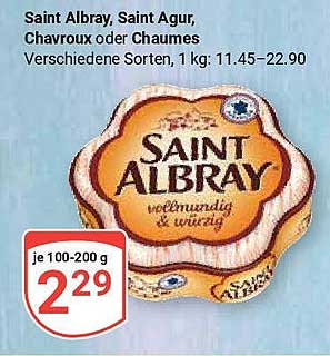 Saint Albray, Saint Agur, Chavroux oder Chaumes - verschiedene Sorten