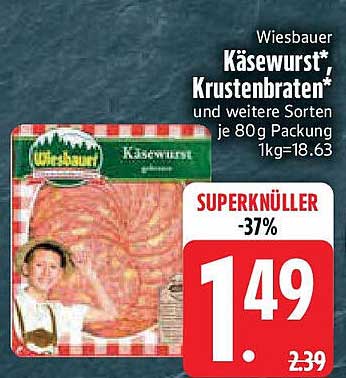 Wiesbauer Käsewurst* Krustenbraten* und weitere Sorten je 80g Packung