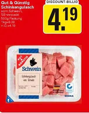 Gut & Günstig Schinkengulasch vom Schwein - 500g Packung
