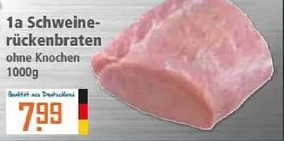1a Schweinerückenbraten ohne Knochen 1000g