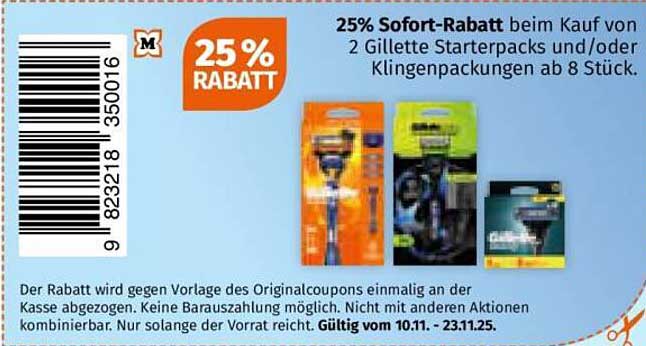 25% Sofort-Rabatt beim Kauf von 2 Gillette Starterpacks und/oder Klingenpackungen ab 8 Stück