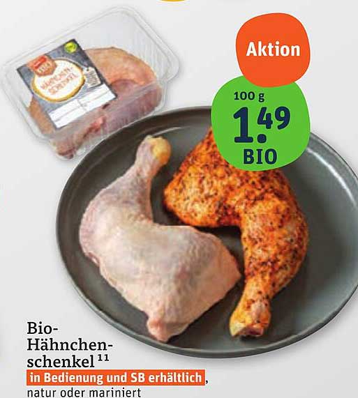 Bio-Hähnchenschenkel in Bedienung und SB erhältlich, natur oder mariniert