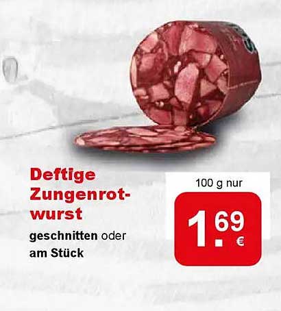 Deftige Zungenrotwurst - geschnitten oder am Stück
