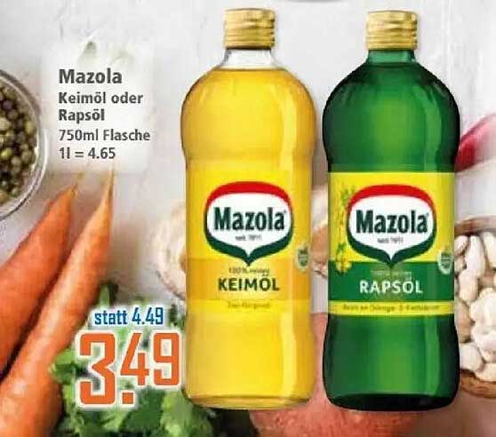 Mazola Keimöl oder Rapsöl 750ml Flasche