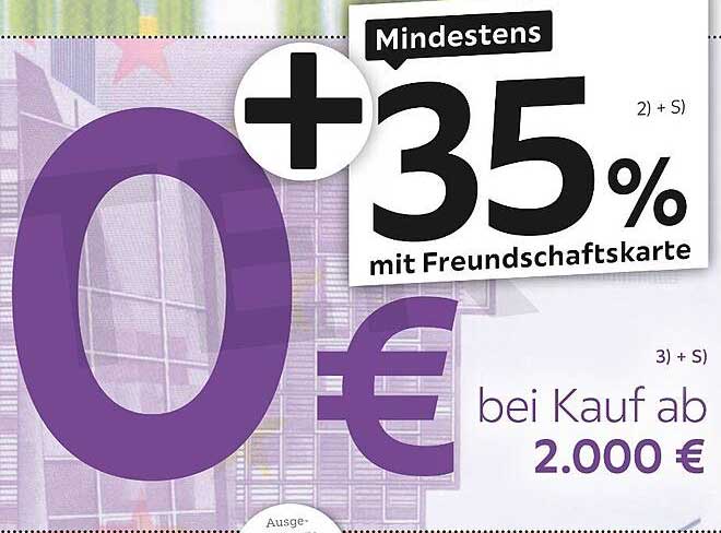 Mindestens 35 % Rabatt mit der Freundschaftskarte bei einem Kauf ab 2.000 €