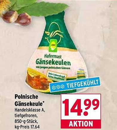 Polnische Gänsekeule* Handelsklasse A, tiefgefroren